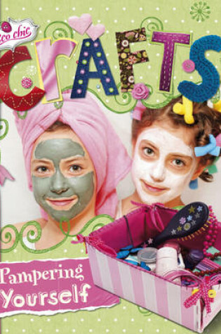 Cover of Crafts for Pampering Yourself