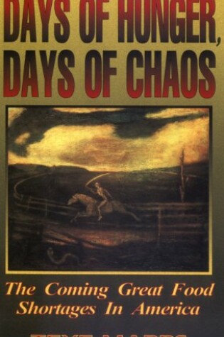 Cover of Days of Hunger, Days of Chaos