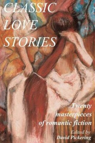 Cover of Classic Love Stories
