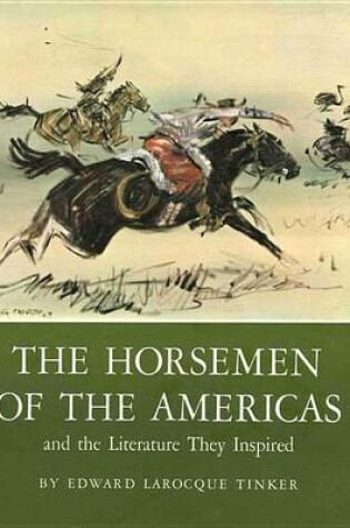 Cover of The Horsemen of the Americas and the Literature They Inspired