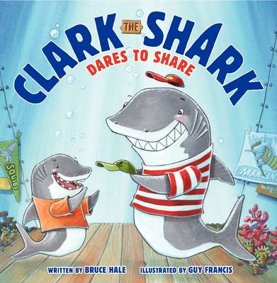 Cover of Clark The Shark Dares To Share