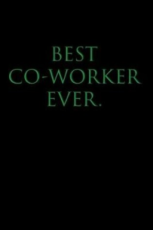 Cover of Best Co-Worker Ever
