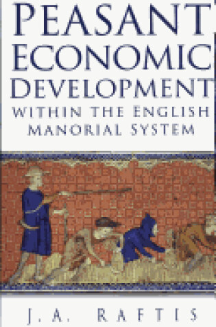 Cover of Peasant Economic Development within the English Manorial System