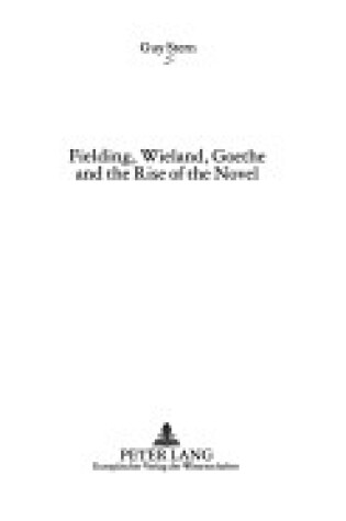 Cover of Fielding, Wieland, Goethe and the Rise of the Novel