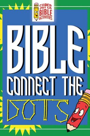 Cover of Bible Connect the Dots