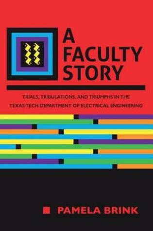 Cover of A Faculty Story