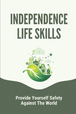 Book cover for Independence Life Skills