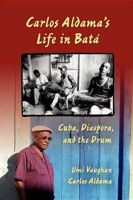 Book cover for Carlos Aldama's Life in Bata Carlos Aldama's Life in Bata