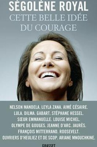 Cover of Cette Belle Idee Du Courage