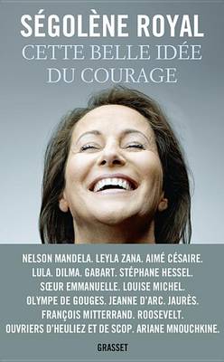 Book cover for Cette Belle Idee Du Courage