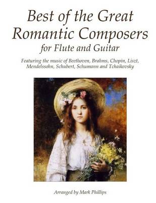 Book cover for Best of the Great Romantic Composers for Flute and Guitar