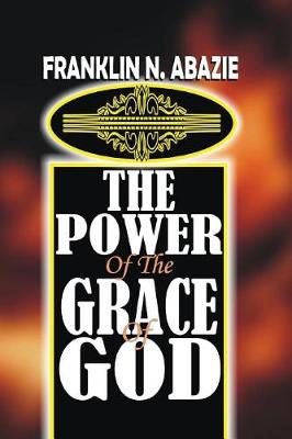 Book cover for The Power of the Grace of God