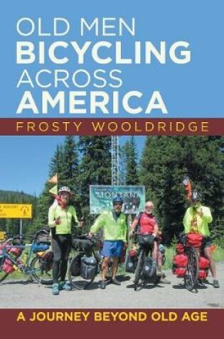 Cover of Old Men Bicycling Across America