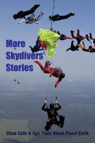 Cover of More Skydivers' Stories