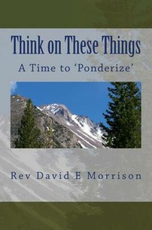 Cover of Think on These Things