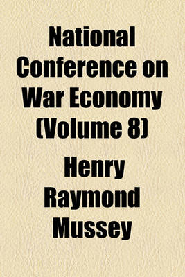 Book cover for National Conference on War Economy Volume 8