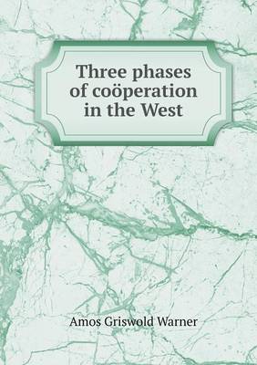 Book cover for Three phases of coöperation in the West