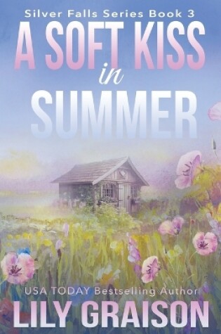 Cover of A Soft Kiss in Summer