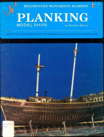 Book cover for Planking Model Ships, Moonraker Workbook