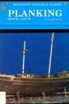 Book cover for Planking Model Ships, Moonraker Workbook