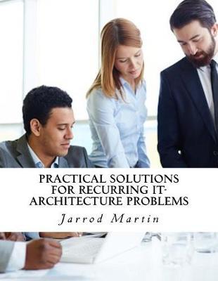 Book cover for Practical Solutions for Recurring It-Architecture Problems