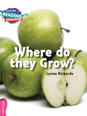 Cover of Cambridge Reading Adventures Where Do they Grow? Pink B Band