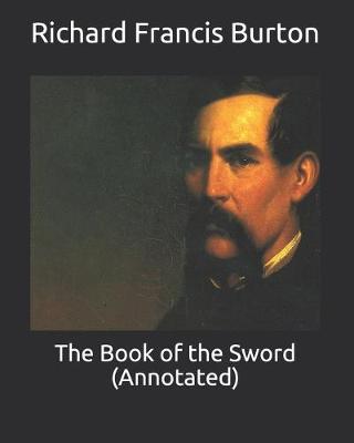 Book cover for The Book of the Sword (Annotated)