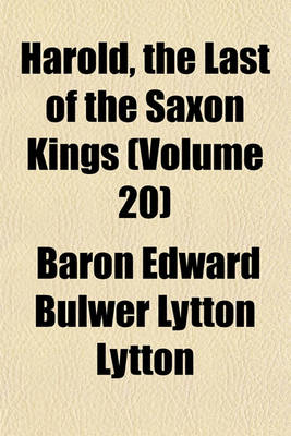 Book cover for Harold, the Last of the Saxon Kings (Volume 20)