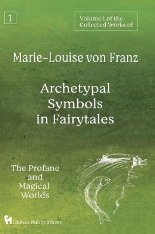 Cover of Volume 1 of the Collected Works of Marie-Louise von Franz