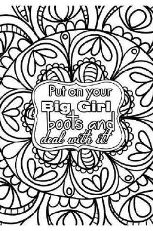 Cover of Put on Your Big Girl Boots and Deal with It