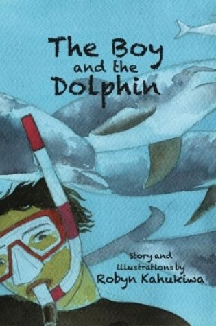 Cover of The Boy and the Dolphin