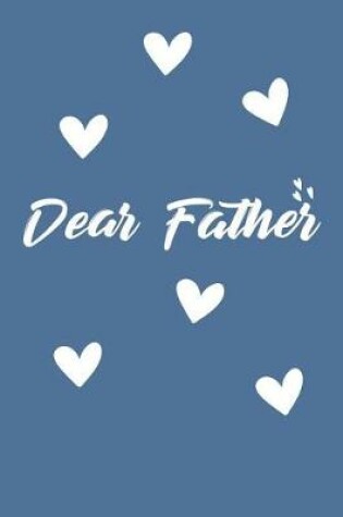 Cover of Dear Father