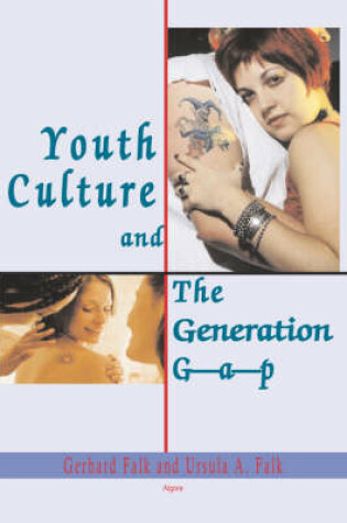 Cover of The Youth Culture and the Generation Gap (HC)