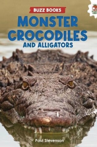 Cover of Monster Crocodiles and Alligators