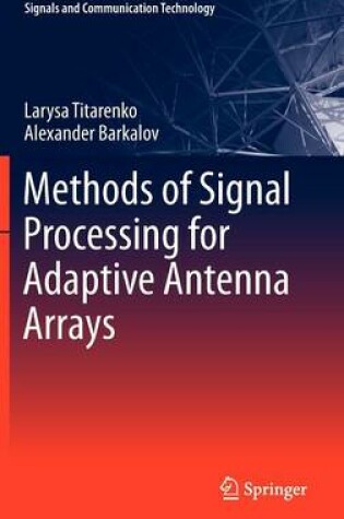 Cover of Methods of Signal Processing for Adaptive Antenna Arrays