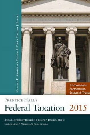 Cover of Prentice Hall's Federal Taxation 2015 Corporations, Partnerships, Estates & Trusts