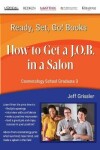 Book cover for Ready, Set, Go! Cosmetology School Graduate Book 3