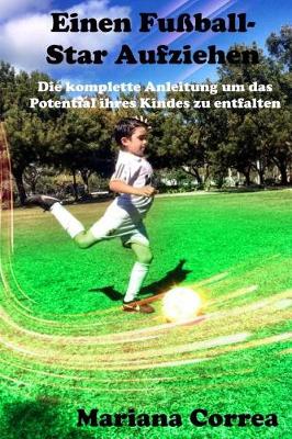 Book cover for Einen Fussball-Star Aufziehen