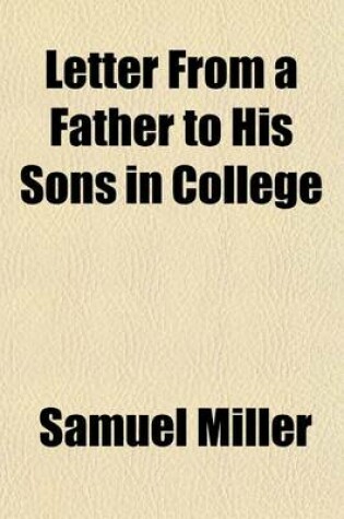 Cover of Letter from a Father to His Sons in College