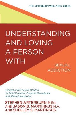 Book cover for Understanding and Loving a Person with Sexual Addiction