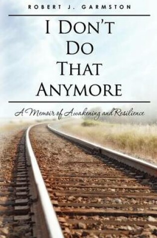 Cover of I Don't Do That Anymore