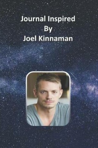 Cover of Journal Inspired by Joel Kinnaman