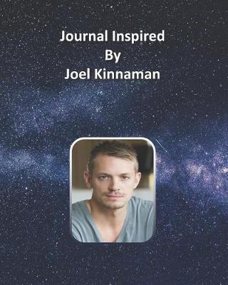 Book cover for Journal Inspired by Joel Kinnaman