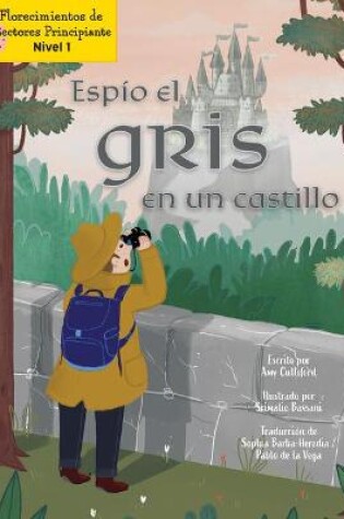Cover of Espío El Gris En Un Castillo (I Spy Gray in a Castle)