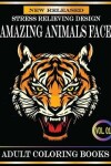 Book cover for Amazing Animals Face Adult Coloring Books