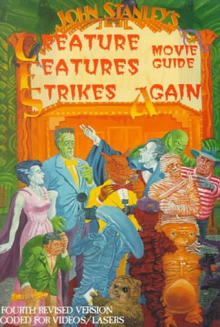 Book cover for John Stanley's Creature Features Movie Guide Strikes Again