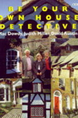 Cover of Be Your Own House Detective