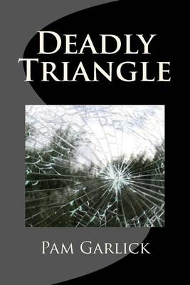 Book cover for Deadly Triangle