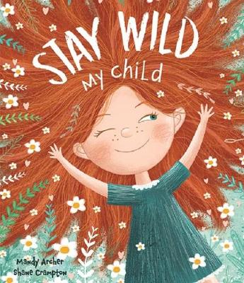 Book cover for Stay Wild My Child