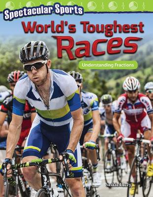 Book cover for Spectacular Sports: World's Toughest Races: Understanding Fractions